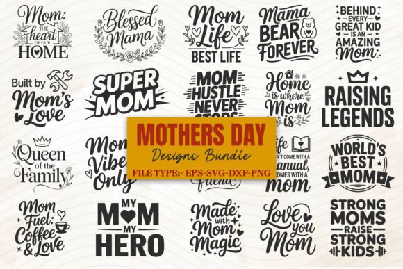 Download Mother’s Day SVG Bundle, Mom Quotes SVG - Premium Bundle