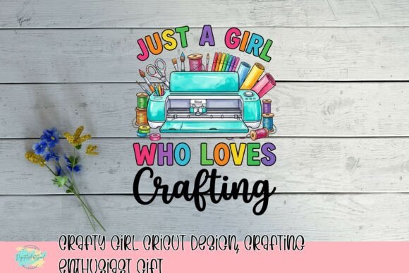 Download Crafty Girl Cricut Design, Crafting Enthusiast Gift - Cricut Collection