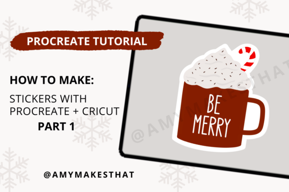 Download Making Stickers Using Procreate and the Cricut (Part 1) - Cricut Collection